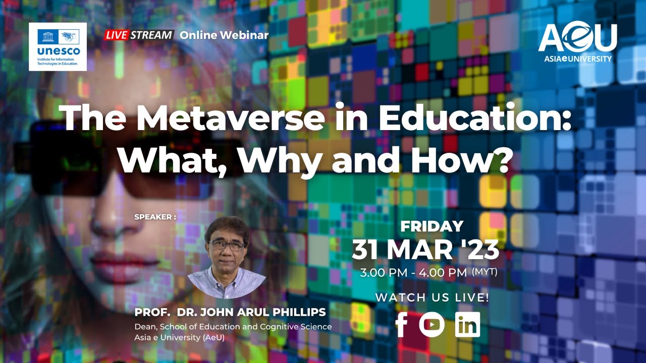 AeU Webinar 2023 The Metaverse in Education: What, Why and How?