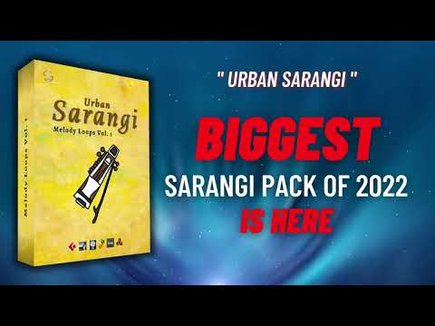 Urban Sarangi Melody Pack Vol. 1 | Biggest Sarangi Pack of 2022 | Punjabi Loops & Sample Pack