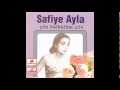Safiye Ayla - Muhabbet Bağı 