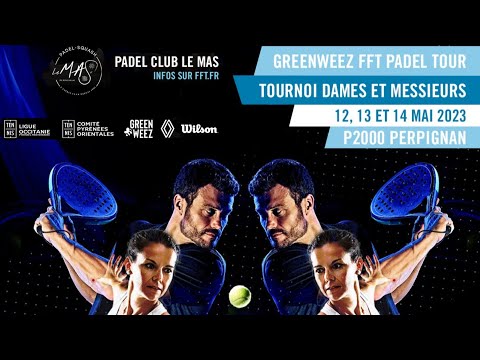 FFT Padel Tour Perpignan 2023 - Demi-finales - Piste centrale