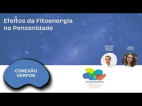 Conexão Verpon - Efeitos da Fitoenergia na Pensenidade