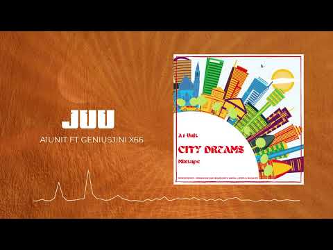 A1Unit FT Geniusjini X66 - Juu (Official Music Audio)