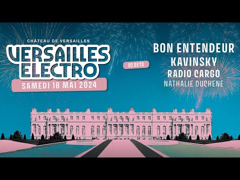 Versailles Electro 2024
