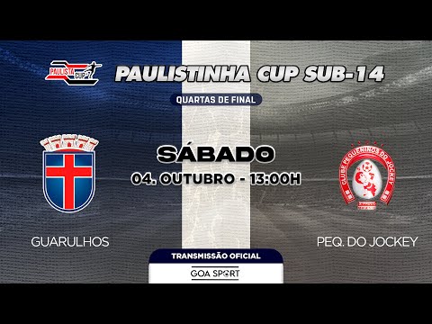 SUB-14/ GUARULHOS FC X PEQUENINOS DO JOCKEY  - QUARTAS DE FINAL | PAULISTINHA CUP 2025