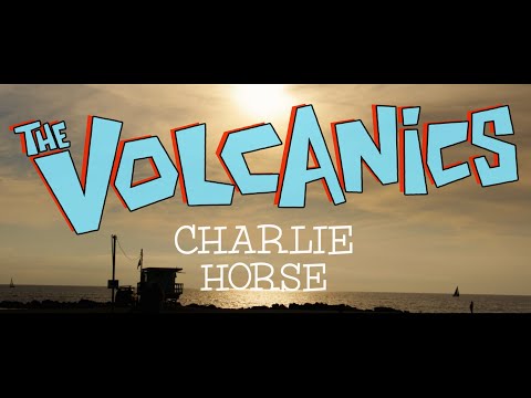 The Volcanics - Charlie Horse [Official Music Video]