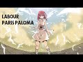 NIGHTCORE -  Labour | Paris Paloma | Lyrics