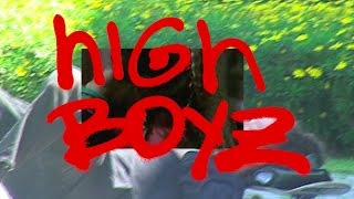 high boyz