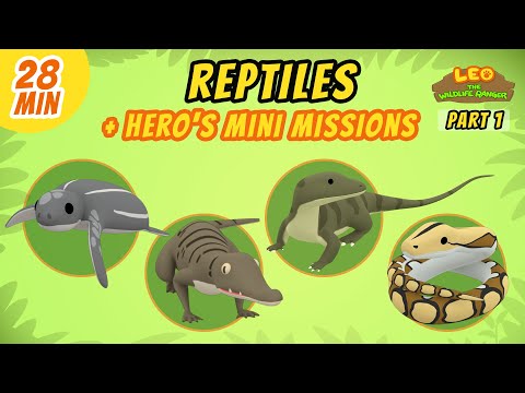Reptiles (Part 1/2) - Junior Rangers and Hero's Animals Adventure | Leo the Wildlife Ranger
