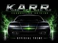 K A R R Theme Foundation Origins Soundtrack