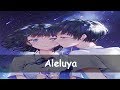 ♫ Nightcore - Aleluya - Letra ♫ ♫ Nightcore - Aleluya - Letra ♫