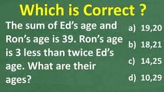 Ed’s and Ron’s combined age is 39. Ron’s age is 3 less than twice Ed’s age. What’s their ages?