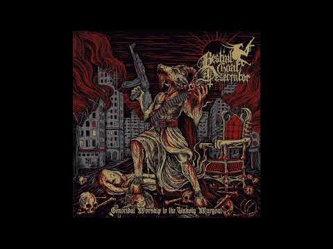 Bestial Goat Desecrator (El Salvador / Mexico) - Genocidal Worship to The Unholy Wargoat (2025)