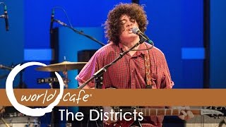 The Districts - "4th and Roebling" (Recorded Live for World Cafe)