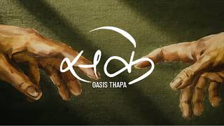 Oasis Thapa - Sakey / सके