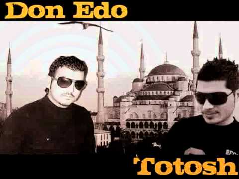 Don Edo & Totosh - gelmedin