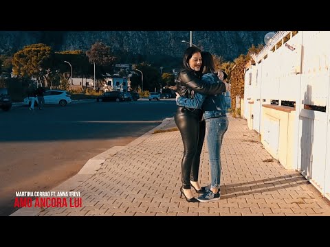 Martina Corrao ft. Anna Trevi - Amo Ancora Lui (Official Video)