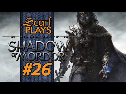 ScarfPlays Shadow of Mordor 26 - Collectabilia