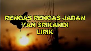 Download lagu Yan Srikandi-Rengas Rengas Jaran-lirik mp3 Download lagu Yan Srikandi-Rengas Rengas Jaran-lirik mp3