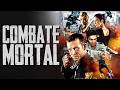 Combate Mortal FILME COMPLETO DUBLADO Filmes De Ação Noite De Filmes