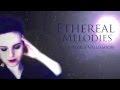 Ethereal Melodies - Jessica Williamson 