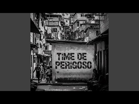 Time de Perigoso