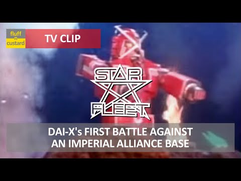 Dai-X's First Battle Against An Imperial Alliance Base • Star Fleet • Clip