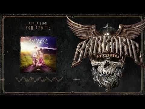 Alpha Lion - You and Me