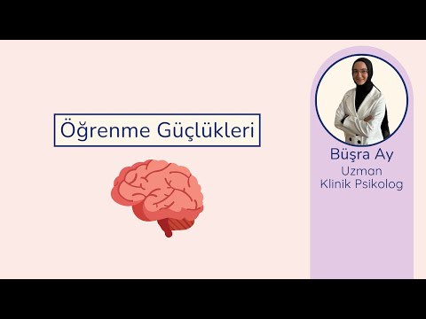 Öğrenme Güçlükleri - Uzman Klinik Psikolog Büşra Ay