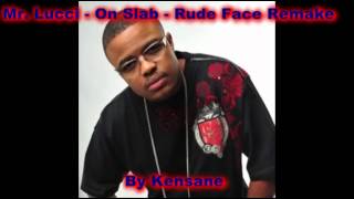 Mr. Lucci - On Slab (Instrumental)