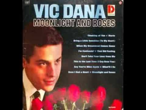 Vic Dana - Say you're mine again