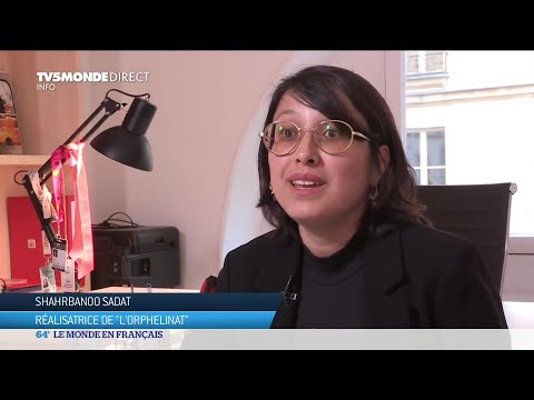 "L'Orphelinat" de la cinéaste afghane Shahrbandoo Sadat :