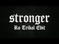 Inez Stronger Cover 2026 Ro Tribal Edit Hàng Cổ Hồi Sinh Chillout Downtempo Guitar