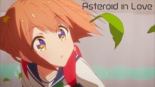 Asteroid in Love - Opening (HD)