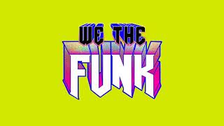 Dillon Francis - We The Funk (feat. Fuego)