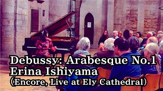 Download lagu Debussy: Arabesque No.1 – @erinaishiyama (Encore, Live at Ely Cathedral, UK, 2025) mp3