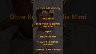 5 Songs Bill Ramsey 1962 - 1976, #billramsey #entertainment #music #Schlagersänger #deutsch  #viral