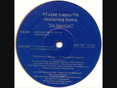 Moise Laporte Featuring Dania - So Special (Big Moses Original Club Mix)
