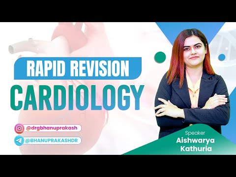 Rapid Revision Cardiology Internal Medicine - FMGE and  NEET PG