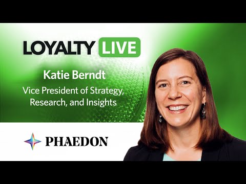 Loyalty360 Loyalty Live | Katie Berndt, Phaedon