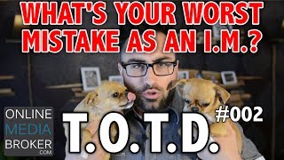Internet Marketing TOTD #002 What's Your Worst Mistake? - Finding trus