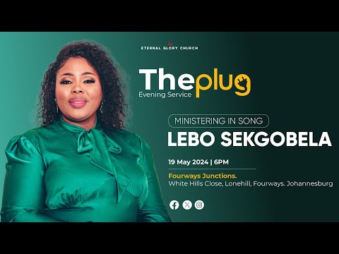 Eternal Glory Church - the Plug Service with Lebo Sekgobela