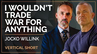 “I wouldn't trade war for anything” Jocko Willink  | Jordan B Peterson