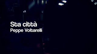 Peppe Voltarelli - Sta città - Studio XXXV Live / 07