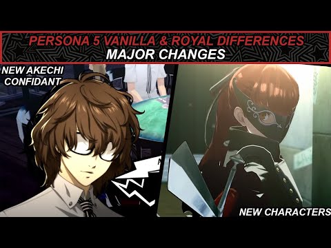 Persona 5 Vanilla and Royal Differences - Major Changes