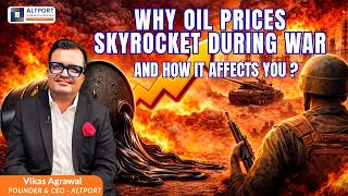 Why Oil Prices Skyrocket During War And How It Affects You ?