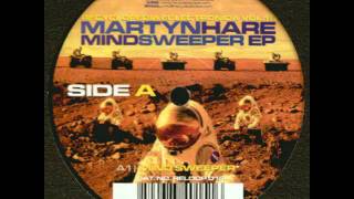 Martyn Hare - Mind Sweeper (Original Mix) [A1]