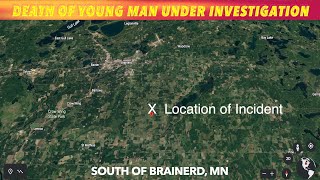 Death Of Young Man Under Investigation Near Brainerd, MN