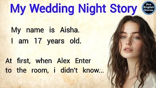 My First Night Story 💕 | Emotional English Story for Beginners  | Learn English Through Story