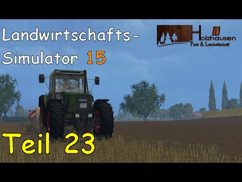 Let's Play Together Landwirtschafts Simulator 15 Teil 23 - Düngen, Säen [Holzhausen]