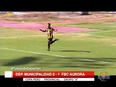 Copa Perú -  FBC Aurora 1 - 0 Dep. Municipalidad / Etapa provincial - Tvmundo Deportes 2015